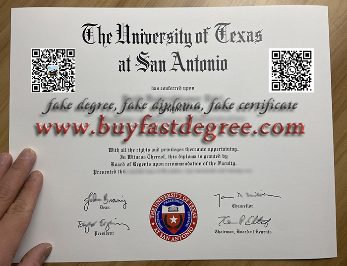 University of Texas at San Antonio diploma, University of Texas at San Antonio degree. Fake UTSA degree.